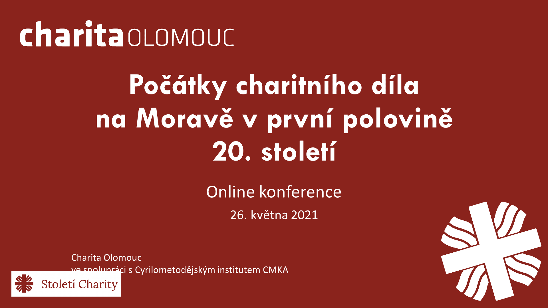 Konference - Počátky charitního díla na Moravě v první polovině 20. století
